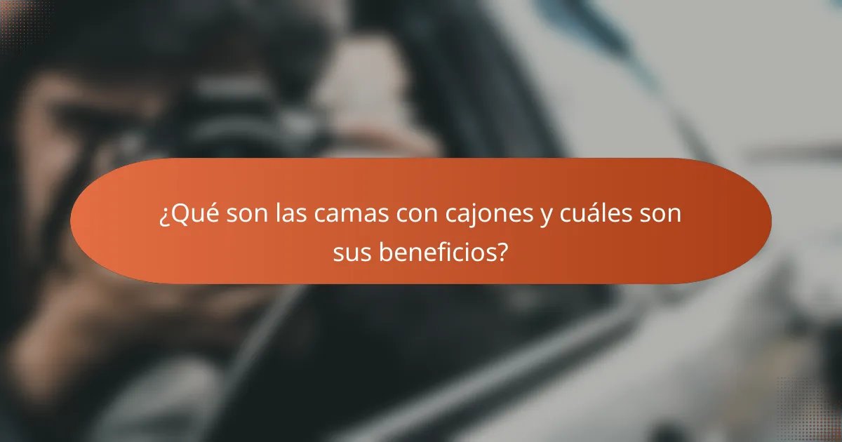 ¿Qué son las camas con cajones y cuáles son sus beneficios?